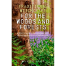 Traditional Witchcraft for the Woods and Forests