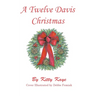 A Twelve Davis Christmas
