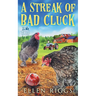 A Streak of Bad Cluck