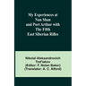 My Experiences at Nan Shan and Port Arthur with the Fifth East Siberian Rifles