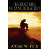 The Doctrine of Sanctification