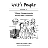 Walt's People: Volume 15: Talking Disney with the Artists Who Knew Him