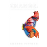 Change.: Shed What Was Never You to Reveal Who You've Always Been