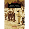 Dodge Ridge Mountain Resort