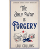 The Only Way is Forgery