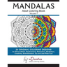 Mandalas, Volume 1: Adult Coloring Book