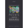 One Hundred Patents That Shaped the Modern World