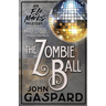 The Zombie Ball