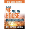 "As For Me & My House..." A Prayer and Discipleship Journal