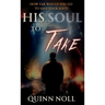 His Soul To Take