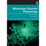 Molecular Exercise Physiology: An Introduction