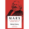 Marx: A Philosophy of Human Reality