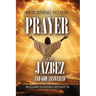 Returning to the Prayer of Jabez & God Answered: A Spiritual Journey Through Scripture
