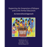 Supporting the Integration of Refugees with Little Formal Education: An Intercultural Approach