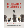 Inequality in America: Causes and Consequences