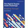The Digital Supply Chain Challenge 2nd Edition