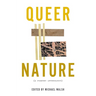 Queer Nature: A Poetry Anthology