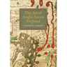The Art of Anglo-Saxon England