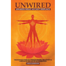 Unwired: Awaken What AI Can't Replace