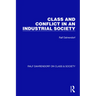 Class and Conflict in an Industrial Society
