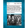 The Trial of Charles Southwell, (Editor of the Oracle of Reason) for Blasphemy, Before Sir Charles Wetheralll, Recorder of the City of Briston, Januar
