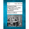 Frederick Dolle, Respondent, vs. Clark D. Rhinehart et al., Appellants