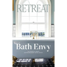 Bath Envy: The World's Most Extraordinary Hotel Baths: The World