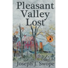 Pleasant Valley Lost