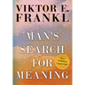 Man's Search for Meaning