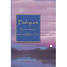 Dialogues Conversations with My Higher Self