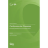 Cardiovascular Diseases: From Basic Research to Clinical Application