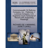 Commonwealth Oil Refining Company, Inc., Petitioner, V. Lummus Company. U.S. Supreme Court Transcript of Record with Supporting Pleadings