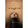 A Gaslit Life