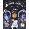 Feeding Ghosts: A Graphic Memoir