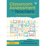 Classroom Assessment for Teachers: Turning Principles into Practice