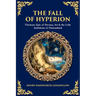 The Fall of Hyperion: Visionary Epic of Dreams, Art & the Lofty Ambitions of Humankind