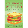 Corned Beef Murder: Book Two in The Darling Deli Series