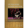 Of Palm Wine, Women and War: The Mongolian Naval Expedition to Java in the 13th Century