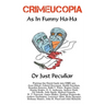 Crimeucopia - As In Funny Ha-Ha, Or Just Peculiar