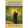 The Aeneid for Boys and Girls: A Retelling of Virgil's Epic for Young Readers