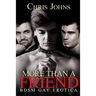 More Than A Friend: BDSM Gay Erotica