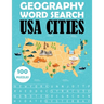 Geography Word Search - USA Cities: 100 Puzzles Large Print Book For Adults