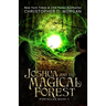 Joshua and the Magical Forest