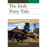 Irish Fairy Tale: A Narrative Tradition from the Middle Ages to Yeats and Stephens
