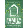 Family Fundamentals: A Playbook for Family Legacy