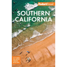 Fodor's Southern California: With Los Angeles, San Diego, the Central Coast & the Best Road Trips