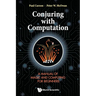 Conjuring with Computation
