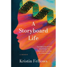 A Storyboard Life: From $20 to Two Hundred Documentary Film Adventures, the Journey of a Creative Person