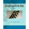 26 Little Caprices for Flute: Op 37