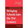 Bringing Schools Into the 21st Century